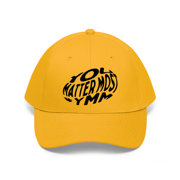 You Matter Most 2 Unisex Hat