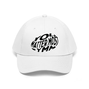 You Matter Most 2 Unisex Hat